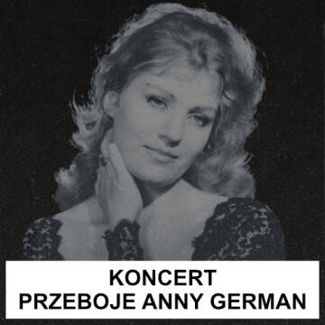 Grafika przedstawia czarno-białe zdjęcie Anny German