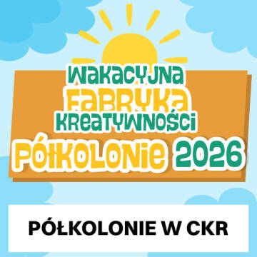 Kolorowa, radosna grafika z motywem słońca i chmur zaprasza na „Wakacyjną Fabrykę Kreatywności”, czyli półkolonie organizowane w 2026 roku przez Centrum Kultury Raszyn.