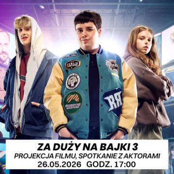 Grafika przedstawia plakat filmu za duży na bajki 3 