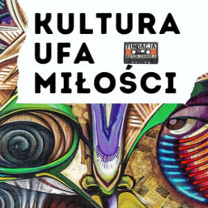 Grafika przedstawia kolorowe wzrory. Na środku, na białym tle widnieje tytuł warsztatów kultura ufa miłości
