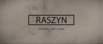 Raszyn - wczoraj, dziś i jutro