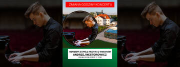 grafika przedstawia zdjęcie pianisty Nestorowicza siedzącego przy fortepianie oraz widok z góry na Austerię i dziedziniec 