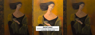 Grafika przedstawia zaproszenie na wernisaż wystawy Anny Kwapiszewskiej pt. „Świat Anny”, zilustrowane nastrojowym portretem kobiety w czarnej sukni i złotym szalu, która trzyma w dłoni małe naczynie ze złotą rybką.