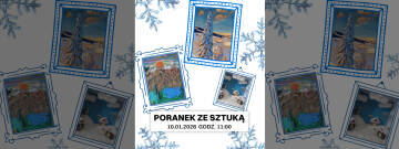 Grafika przedstawia trzy ramki ze zdjęciami, w których znajdują się zimowe krajobrazy, tworzone w różnych stylach artystycznych. W tle widoczne są śnieżynki, a poniżej znajduje się informacja o wydarzeniu 