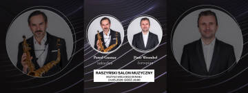  Grafika promuje wydarzenie Raszyński Salon Muzyczny – Muzyka Wielkiego Ekranu, które odbędzie się 24 maja 2026 roku o godzinie 16:00, prezentując portrety dwóch artystów: saksofonisty Pawła Gusnara oraz pianisty Piotra Wrombla na eleganckim, ciemnym tle 
